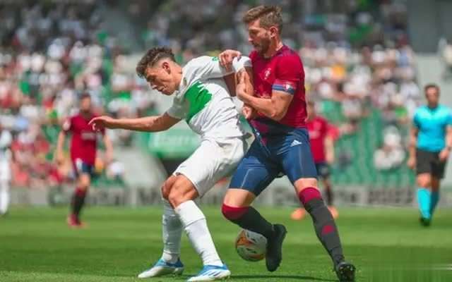 西甲：奥萨苏纳状态起伏，埃尔切表现稳定